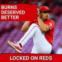 REDS POSTCAST: Tony Santillan RUINS Chase Burn Good Start as the Cincinnati Reds Lose to Royals
