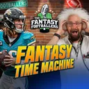 Fantasy Time Machine + Jacobs in Jeopardy? - Fantasy Football Podcast for 8/28