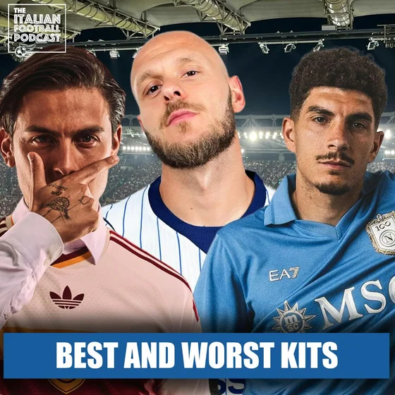 Serie A Kits 2026/27 - Tops & Flops: Best & Worst Jerseys Of The New Season?