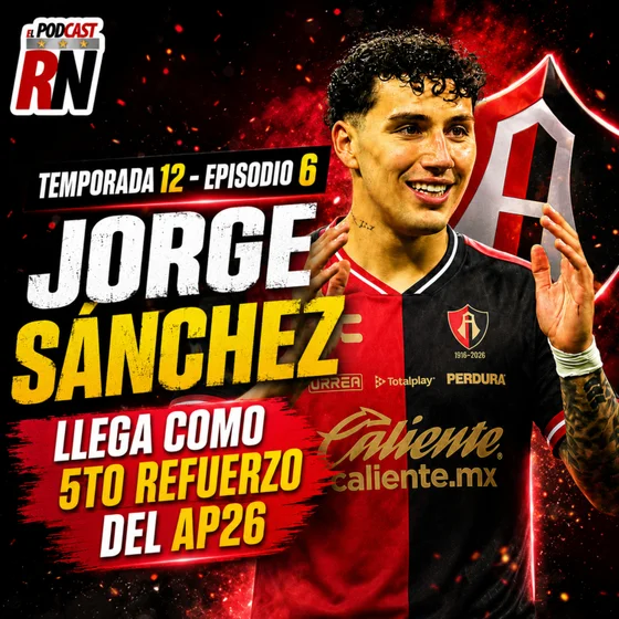 🚨 ATLAS REFUERZA SU DEFENSA con JORGE SÁNCHEZ | ¿Acertó la directiva? 🤔| PODCAST ROJINEGRO
