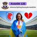 135. Johanna Rytting Kaneryds mardröm