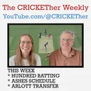 The CRICKETher Weekly – Episode 331: Hundred Batting; Ashes Schedule; Arlott Transfer