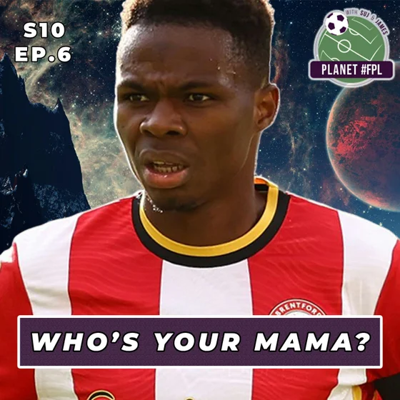 Who's Your Mama? | Planet FPL S. 10 Ep. 6 | GW1 Review | Fantasy Premier League