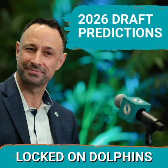 Some BOLD, Final Predictions For The Miami Dolphins And Their 2026 NFL Draft Weekend
