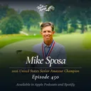 Mike Sposa - 2026 U.S. Senior Amateur Champion