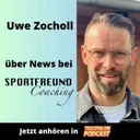 Uwe Zocholl über News bei Sportfreund Coaching