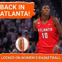 Atlanta Dream Take Their Home Court + Teams With the Most to Prove in Women's College Basketball