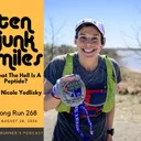 Long Run 268 - What The Hell Is A Peptide - Dr. Nicole Yedlinsky