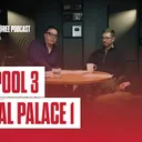 Liverpool 3 Crystal Palace 1: The Anfield Wrap