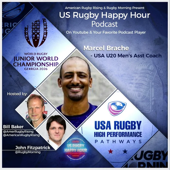 USA U20 Assistant Coach Marcel Brache on Junior World Championship & Developing US Rugby Pathways