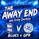 Blues v QPR The Away End