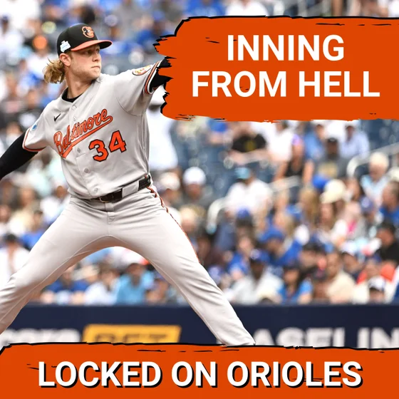 ORIOLES POSTCAST: Baltimore Orioles Blow Lead in 6th Inning, Toronto Blue Jays Take Series