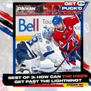 Episode 152: Best of 3: How Can the Habs Get Past the Lightning?