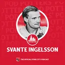 Svante Ingelsson: From Sweden to Stoke, Surviving Serie A and the Relationship That Changed Everything