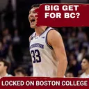 BREAKING: Boston College Adds Luke Hunger, LUKE MURRAY Targets Northeast, Roster TRANSFORMS