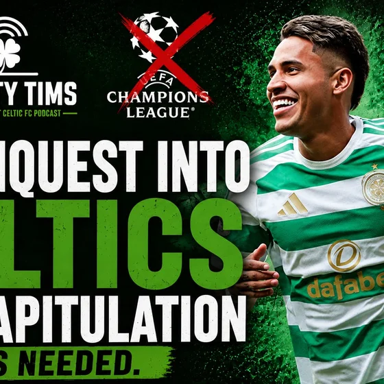 The inquest into Celtic's Champions League capitulation in needed!!