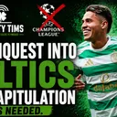 The inquest into Celtic's Champions League capitulation in needed!!