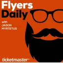 Flyers Daily with Jason Myrtetus 9-2-2026 Flyers AMA Conversation