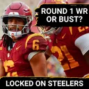 Steelers' NFL Draft Round 1 Plan for WR or Bust? Makai Lemon or Omar Cooper Jr.? | First Round Mock