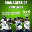 Managers of Violence: Seahawks Week 1 Training Camp Notes