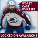 Worst Case "What If" Questions Heading Into Next Season For the Colorado Avalanche