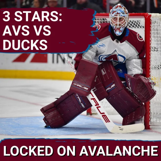 3 Stars of the Game: Avalanche vs Ducks