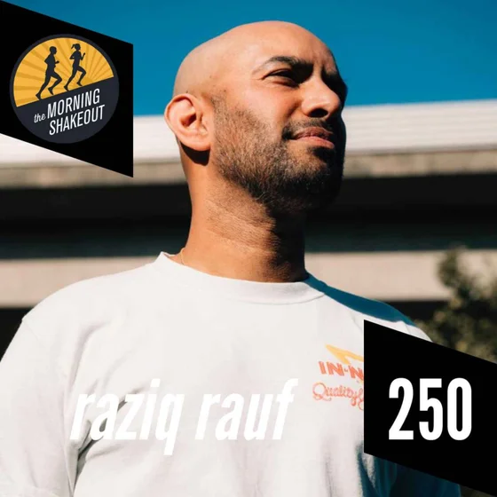 Episode 250 | Raziq Rauf on Running Crews, Culture, and Community