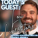 Season 5 Episode 4: Lou Liberatore
