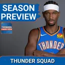 THUNDER SQUAD SHOW: Championship Or BUST?!? OKC Thunder Season Preview + Can SGA Win MVP AGAIN?