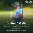 Blake Smart - University of Memphis Men's Golf Coach