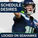 What Would Be DESIRABLE Outcomes for Seattle Seahawks' 2026 Schedule?