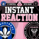 Raw Reaction: Inter Miami defeat CF Montréal, 7-1