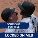 SOUTHSIDE SURPRISE - Breaking Down White Sox Uprising with Todd Welter