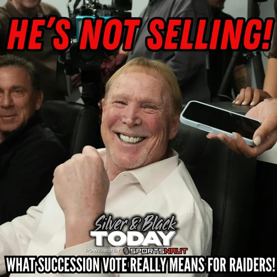 Mark Davis Is NOT Selling the Raiders — Why the Succession Plan Hot Takes Are Wrong