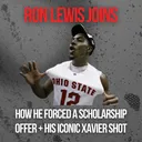 Summer Guest Series 2026: Ron Lewis | From Cut to Icon, His Recruitment and Journey to Bowling Green, INSANE Way He Earned an Offer From Thad Matta, His Legendary Xavier Shot, Legacy + Thoughts on This Year's Ohio State Basketball Team