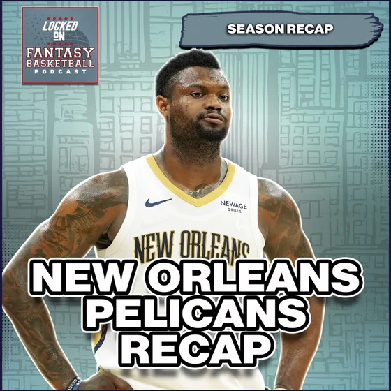 New Orleans Pelicans 25/26 NBA Season Review