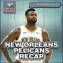 New Orleans Pelicans 25/26 NBA Season Review