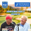 JOHN ELWAY PART 2 | Ice Guardians Ep 46