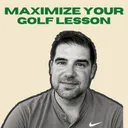 Maximize Your Golf Lesson with Nick Dimengo