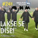 #241: Lakše se diše!