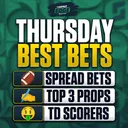 Thursday's BEST BETS: Thursday Night Football Picks + MLB Bets