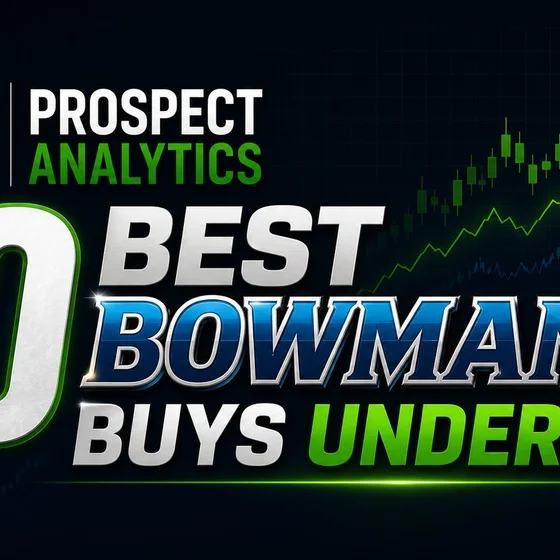 10 Best Bowman Buys Under $20 | How to Buy Autographs of Cheap & Undervalued Prospects