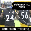 Steelers' Defense Wins Championship Mantra Not Outdated Compared to Seahawks, Eagles, Recent Champs