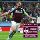 WE'RE OFF TO ISTANBUL | Villa 4-0 Nottingham Forest (Agg. 4-1)