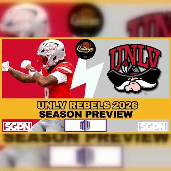 UNLV Rebels 2026 Team Preview | The College Football Experience (Ep. 3106)