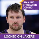 Luka Dončić Says This Offseason Is Critical. Plus... Is LeBron Bringing Kevin Love?