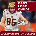 INSIDER: Boston College DEPENDS on Kaelan Chudzinski’s Health—Is There a PLAN B?