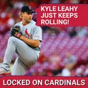 UNSUNG HERO: St. Louis Cardinals’ Kyle Leahy CONTINUES Elite Run, Masyn Winn IGNITES The Offense!