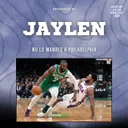 "No lo mandes a Philadelphia": Jaylen Brown, su traspaso y los Celtics