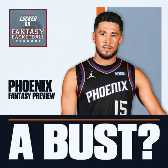 Phoenix Suns Fantasy Basketball Preview [26/27 NBA Season]